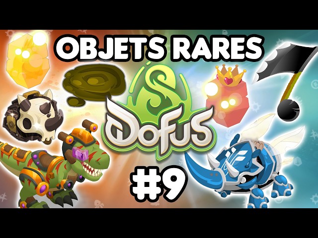 Rare, Collector, and Unusual Items in DOFUS #9
