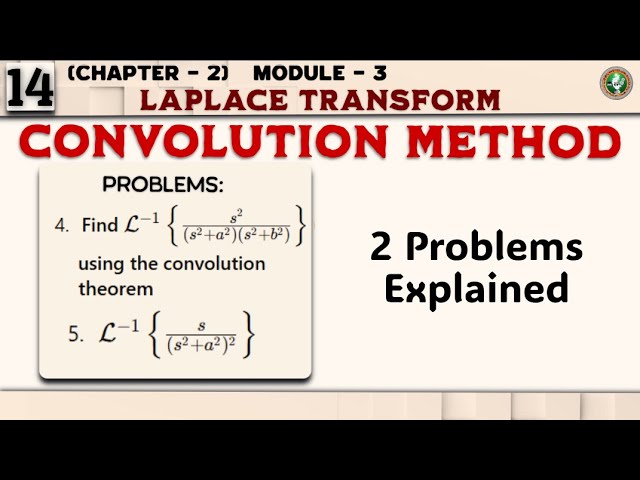 14 Convolution Method, 2 Problems Explained, Module 3 2nd Sem 2022 Scheme VTU