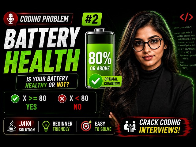 Battery Health 🔋 | Easy Java Coding Problem #2 | Coding Interview Question