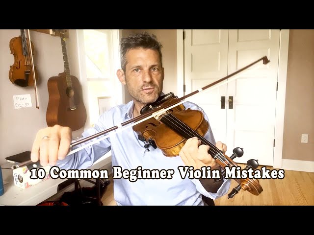 10 Common Beginner Violin Mistakes - Fiddle Lesson