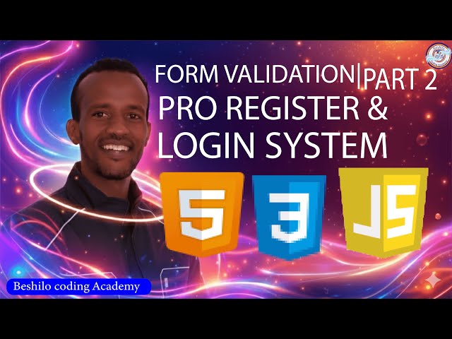 Form Validation Part 2 | Registration, Login & Logout System Like a Pro (HTML, CSS & JavaScript)