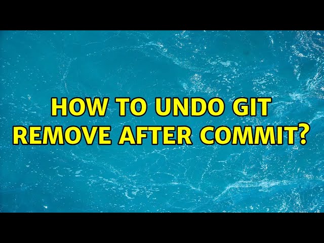 How to undo git remove after commit?