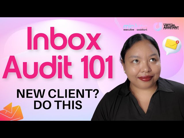 How to Do an Inbox Audit (Executive Virtual Assistant Step-by-Step)