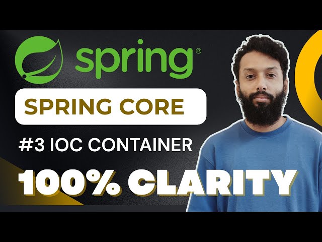#3 Spring Framework for Beginners in Hindi | Types of IoC Container | Bean Scope | Lazy vs Eager