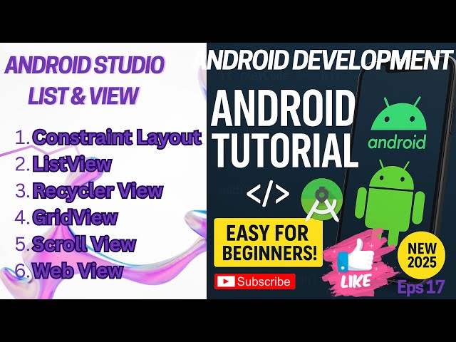 Master Android UI in One Video | ConstraintLayout, List, RecyclerView, GridView, ScrollView &WebView