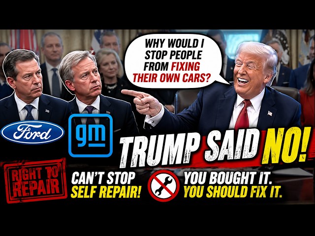 Trump Laughs At Ford & GM Over Right-To-Repair Debate. Hear his response.