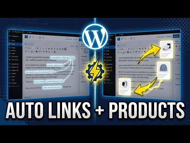 WordPress System That Suggests Internal Links + Adds Product Images (All Automatic)