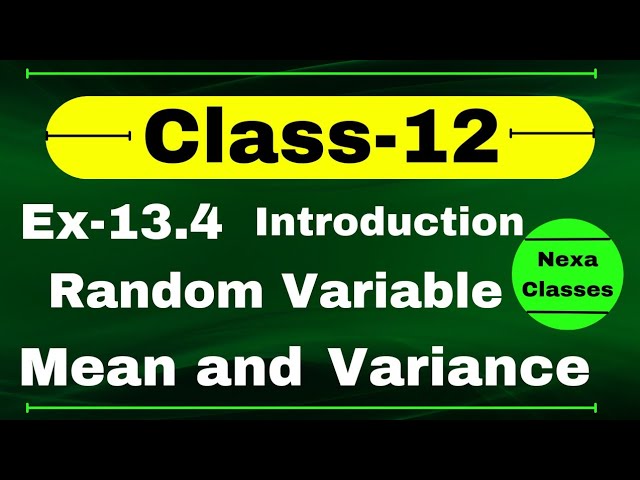 Random Variable Chapter 13 Probability | Probability Chapter 13 Introduction Class 12 Math |