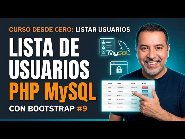 Programación web - Sistema de login - Lección 9 - LISTAR DATOS de MySQL en PHP en una TABLA