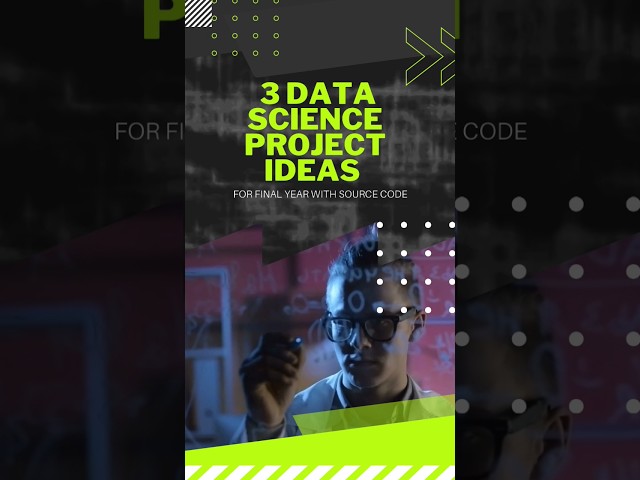 Best Data Science Projects for Final Year | Data Science Projects in 2024 for your Resume 👨‍💻