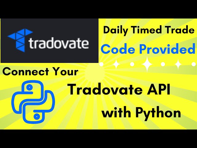Tradovate API + Python Tutorial (Code Included)