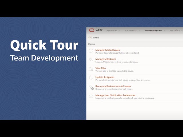 Oracle APEX: Quick Tour of Team Development