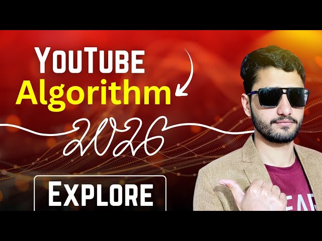 How does YouTube Algorithm Works || YouTube Algorithm 2026 explained