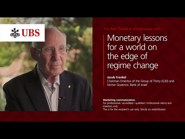 Jacob A. Frenkel | Lessons from Past Monetary Crises |The Red Thread| UBS Reserve Management Seminar