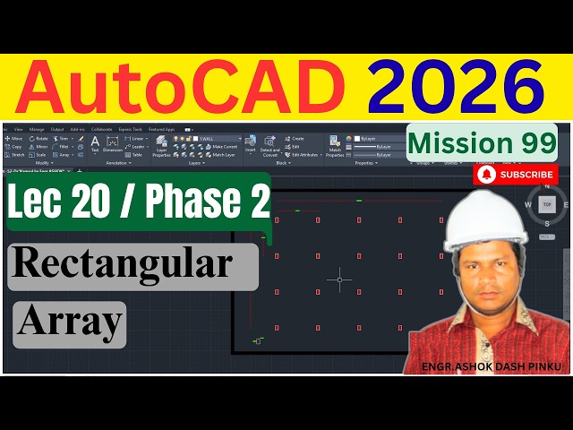 AutoCAD 2026 Course for Beginners - Lec 20 | Phase 2 | Rectangular Array—The Patterning Machine