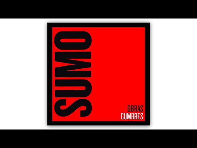 Sumo - Mejor No Hablar de Ciertas Cosas (Official Audio)
