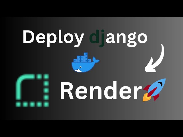 Deploy a Django app on Render for free | It covers Docker and staticfiles