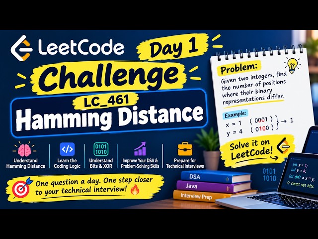 Day 1 🔥 LeetCode Challenge | Hamming Distance | LC_461 | Step-by-Step Explanation | DSA