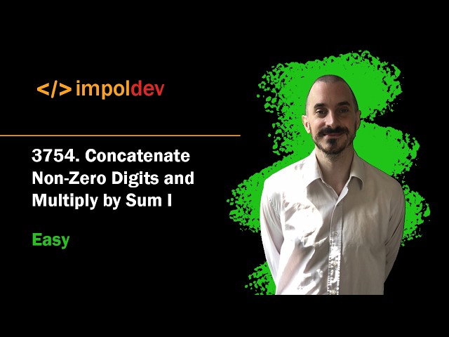 Concatenate Non Zero Digits and Multiply by Sum I | LeetCode 3754 - Python