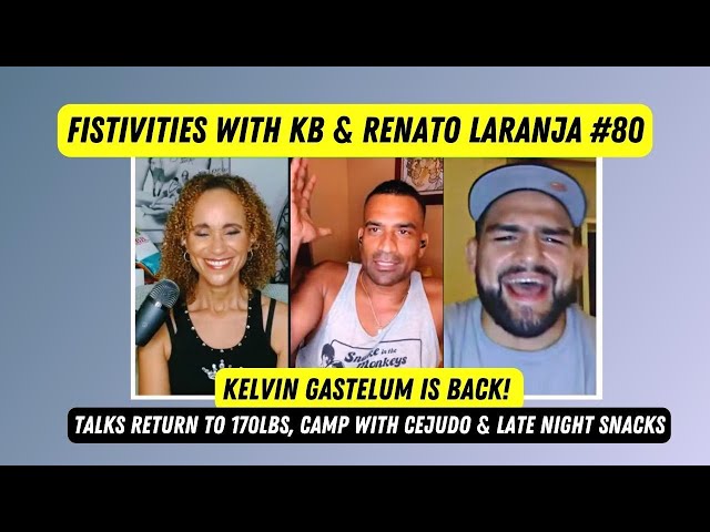 Fistivities 80: Kelvin Gastelum Returns & Talks Drop To 170, Training With Cejudo, Late Night Snacks