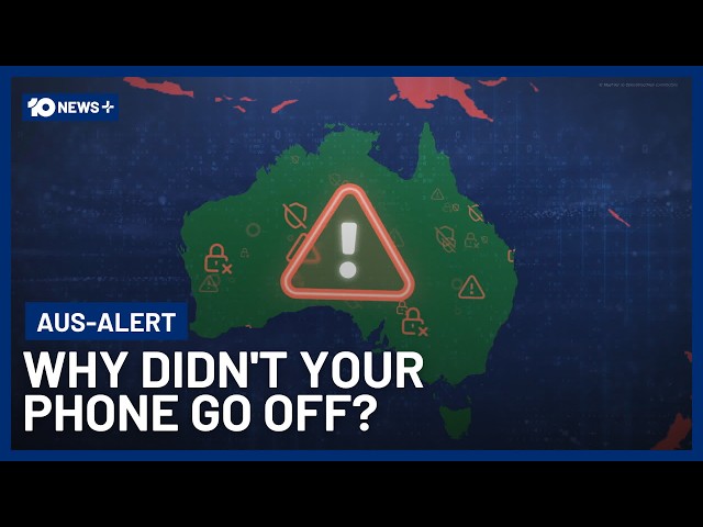 Why Didn't Everyone Get Australia's New Emergency Alert? | 10 News+
