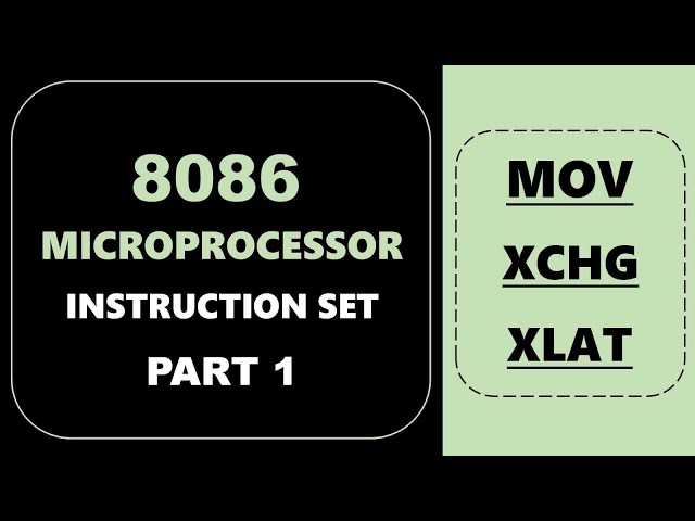 8086 microprocessor || INSTRUCTION SET || MOV || XCHG || XLAT || PART 1 || 2020