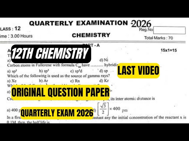 12th Chemistry original quarterly question paper 2026