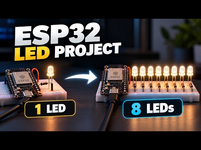 How to Control LEDs with ESP32 — From 1 LED to 8