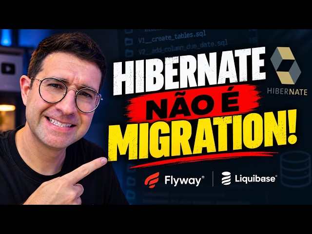 Seu banco NÃO deveria depender do Hibernate