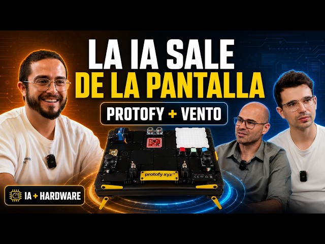 AI Leaves the Screen: Protofy, Vento, and the Future of Hardware