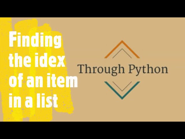 Finding the index of an item in a list- python