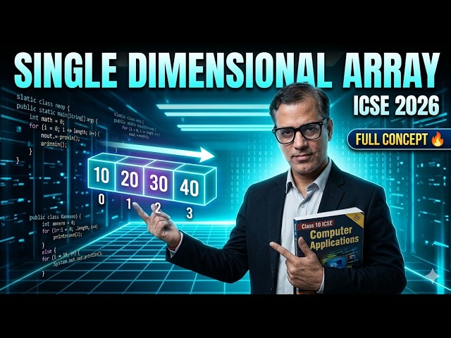 Single Dimensional Array | ICSE Computer Application | ICSE Class 10 | @sirtarunrupani