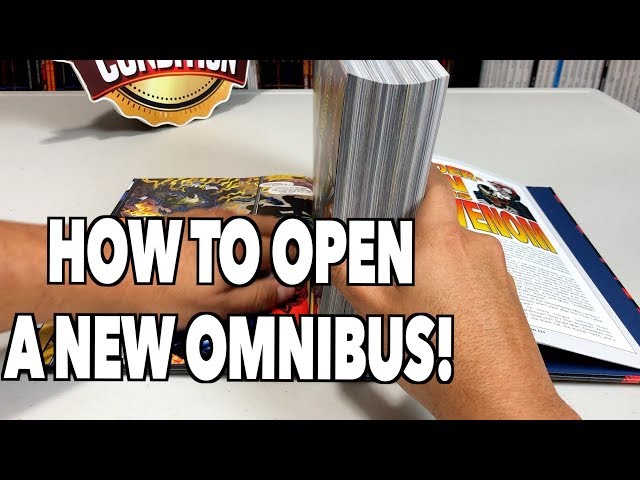 How to properly open new Omnibus and Hardcovers!