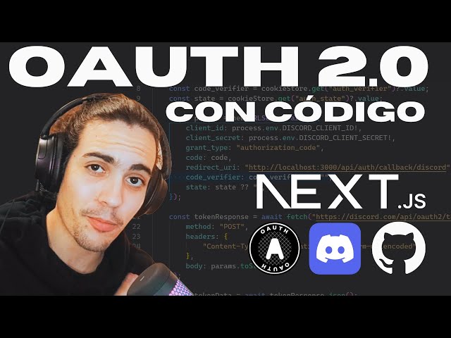 OAuth 2.0 ejemplo práctico: Login social Github y Discord en NextJS