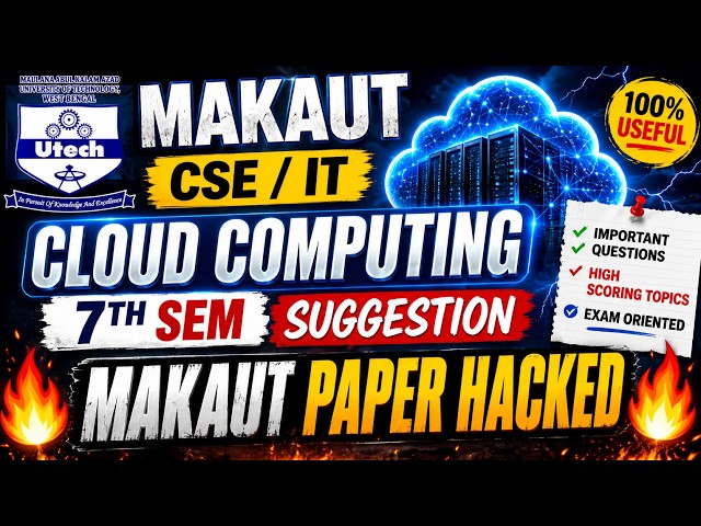 Cloud Computing Suggestion | CSE IT | 7th Semester | MAKAUT #suggestion #semester #makautsemester