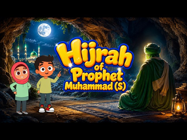 Why Did Prophet Muhammad (s.a.w.w.) Make Hijrah? | The Story of Hijrah | #nasheed #islamicanimation