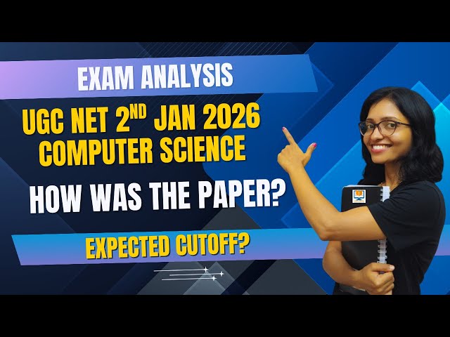 UGC NET 2nd JAN 2026 Computer Science-EXAM ANALYSIS-EXPECTED CUTOFF?