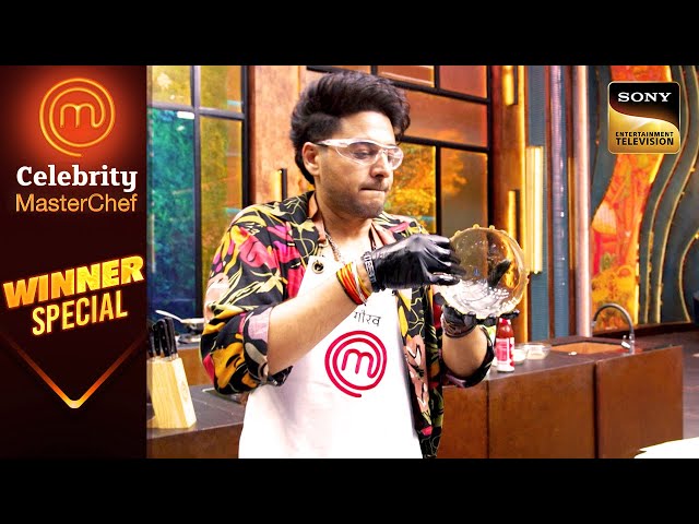 Challenge के बाद Gaurav का नाम क्यों पड़ा 'Ziddi Gaurav'? | Celebrity MasterChef | Winner Special