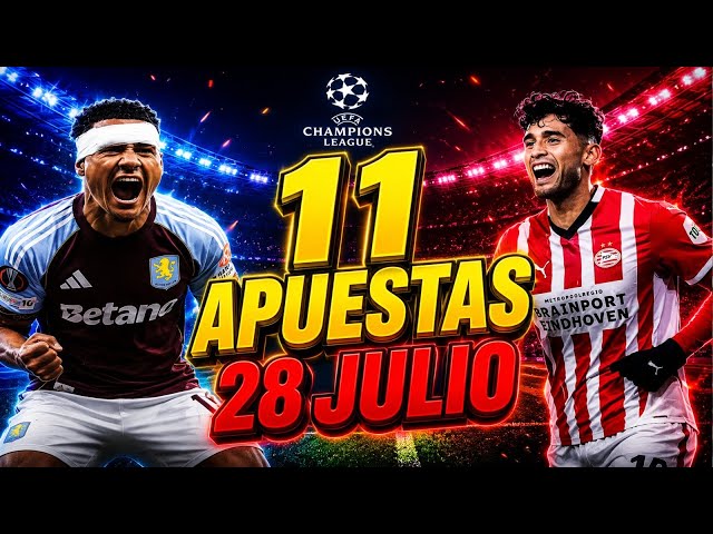 Sports Betting Picks Today | 11 Bets for July 28 | Champions League and More ⚽
