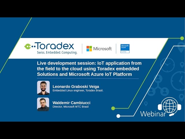 Webinar: Live Coding - IoT Application with Toradex and Microsoft