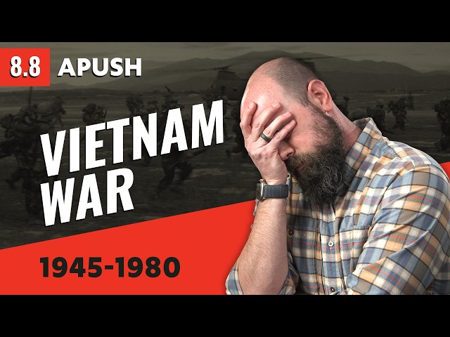 The VIETNAM WAR, Explained [APUSH Review]