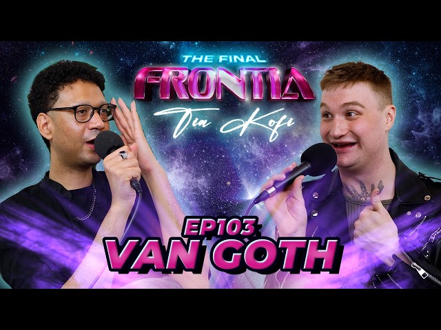 Van Goth: Drag Race Crowns, Critiques & Deleting Twitter | The Final FronTia
