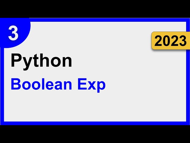 3 | Boolean Expressions | Python for Complete Beginners