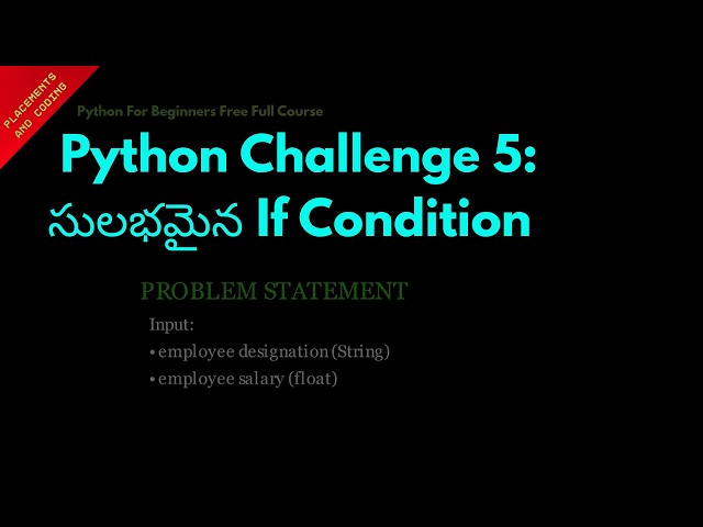 Python Challenge 5 Simple If condition || Telugu || Lesson 35 || Python For Beginners ||