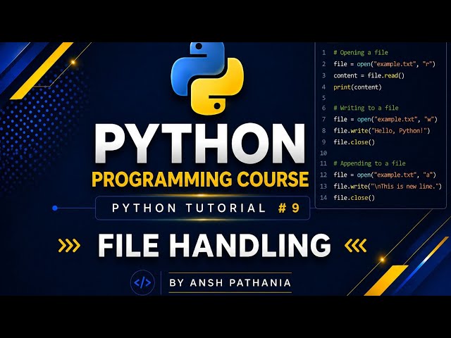 🎬 Python Masterclass – Lecture 9: File Handling