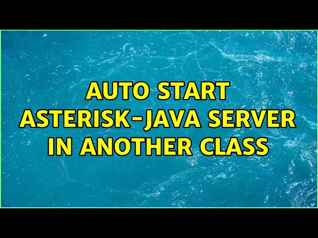 Auto Start Asterisk-Java Server in another class