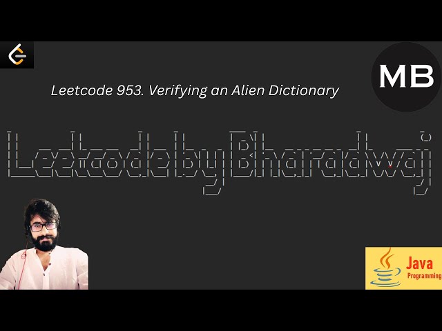 218. Leetcode 953. Verifying an Alien Dictionary : JAVA