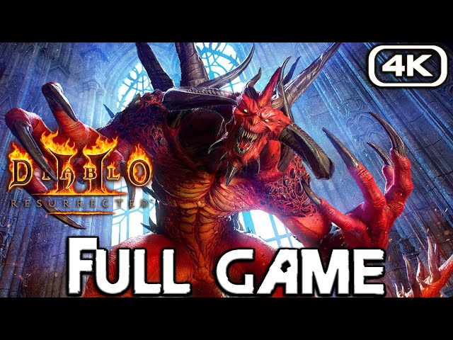 DIABLO 2 RESURRECTED Gameplay Walkthrough FULL GAME (4K 60FPS) No Commentary