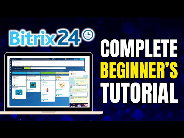Bitrix24 CRM Tutorial for Beginners 2025 | How to Use Bitrix24 Step-by-Step