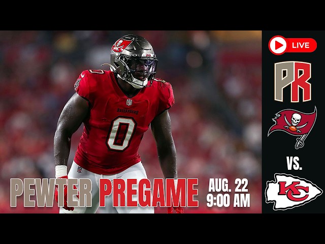 Pewter Pregame: Bucs vs. Chiefs